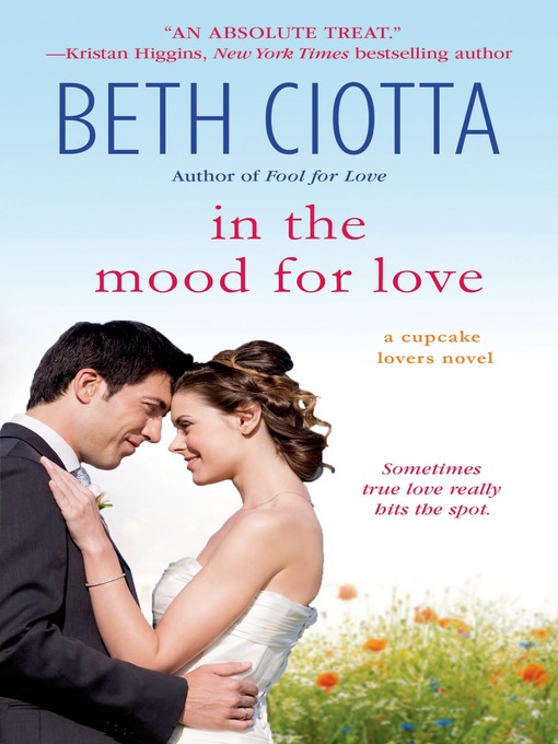 Title details for In the Mood for Love by Beth Ciotta - Available